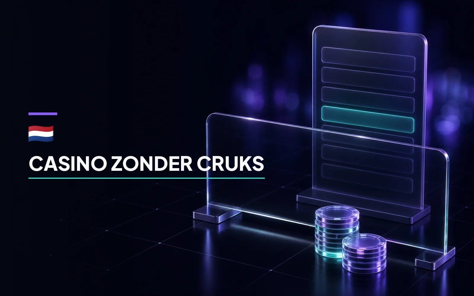 A glass barrier standing across the path in front of a register panel with one row lit teal, casino chips on the near side, captioned Casino Zonder CRUKS